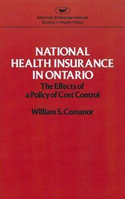 National Health Insurance In Ontario : The Effects Of A P...