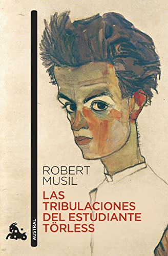 Las Tribulaciones Del Estudiante Torless - Musil Robert