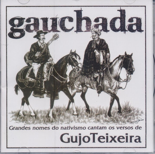 Cd - Gujo Teixeira - Gauchada