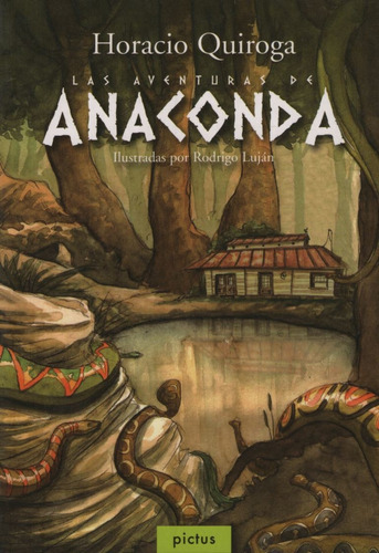 Las Aventuras De Anaconda (ilustrado) - Lectosfera
