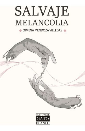 Libro: Salvaje Melancolía