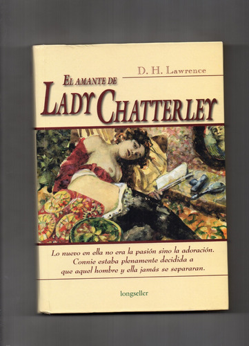 El Amante De Lady Chatterley - D.h.lawrence - Longseller