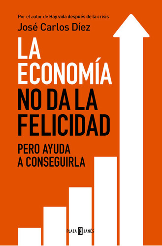 Libro Economia No Da La Felicidad Pero Ayuda A Conseguirl...