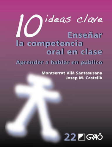 Libro: Clave De Las 10 Ideas. Enseñar La Competencia Oral En