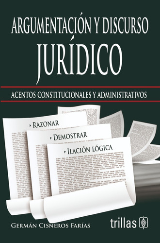 Argumentación Y Discurso Jurídico Editorial Trillas