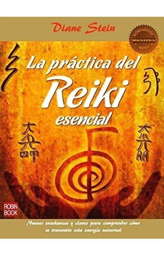 La Practica Del Reiki Esencial (masters)