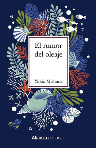 El rumor del oleaje, de Mishima, Yukio. Alianza Editorial, tapa dura en español