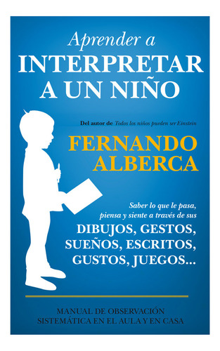 Aprender A Interpretar A Un Niño - Alberca De Castro,fernand