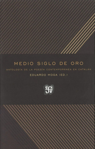 Medio Siglo De Oro - Eduardo Moga