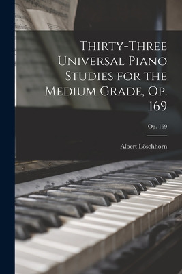 Libro Thirty-three Universal Piano Studies For The Medium...