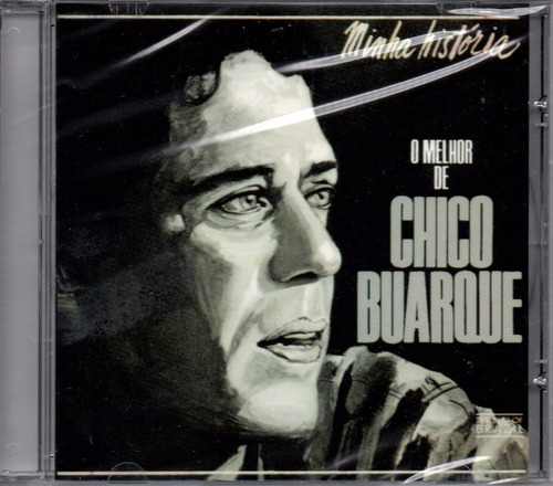 Cd / Chico Buarque = Minha História - O Melhor De (lacrado)