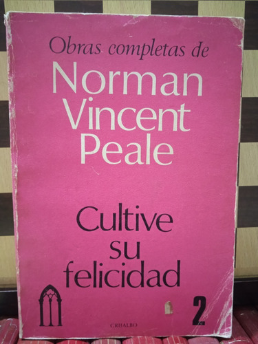 Cultive Su Felicidad-norman Vincent