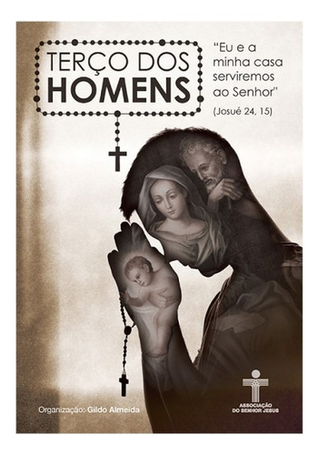 Terço dos homens, de Almeida, Gildo. Editora Associação do Senhor Jesus, capa mole em português, 2022
