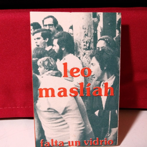 Leo Masliah Falta Un Vidrio Casete, Eduardo Mateo Leer Descr