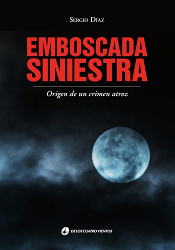 Emboscada Siniestra - Sergio Diaz - Libro