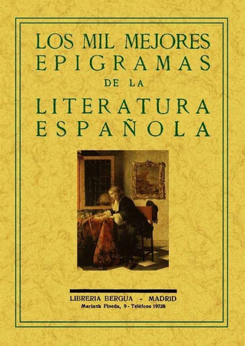 Mil Mejores Epigramas De La Literatura Española