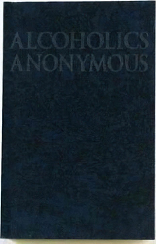 Alcoholics Anonymous Big Book, De Aa Services. Editorial Alcoholics Anonymous World Services Inc, Tapa Blanda En Inglés