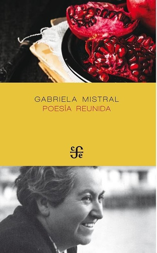 Poesía Reunida - Gabriela Mistral - - Original