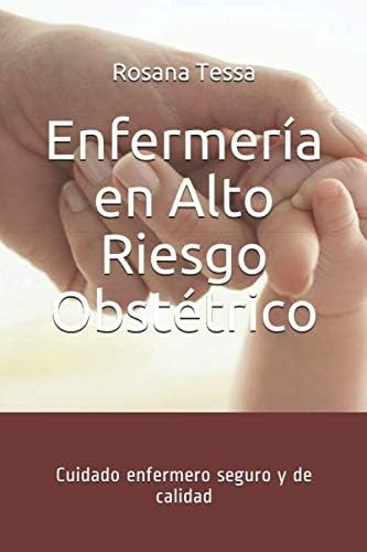 Libro: Enfermería Alto Riesgo Obstétrico: Cuidado Enferme