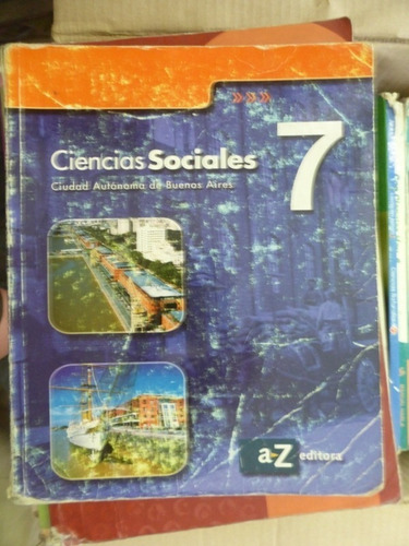 Ciencias Sociales 7 - Contenidos Caba - Az Editora - 2005