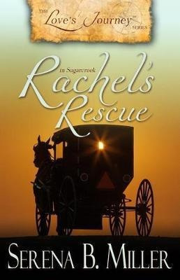 Libro Love's Journey In Sugarcreek : Rachel's Rescue - Se...