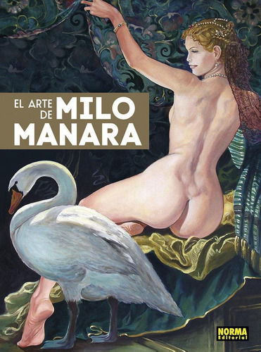 Libro: El Arte De Milo Manara. Manara, Milo. Norma Editorial