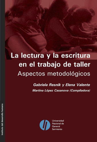 La Lectura Y La Escritura En El Trabajo Del Taller - Resnik,