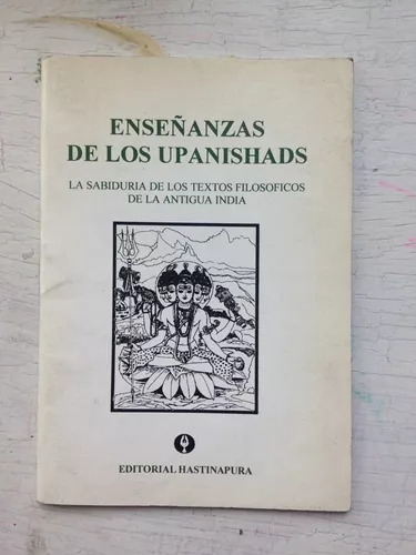 Enseñanzas De Los Upanishads - La Sabiduria De Los Textos