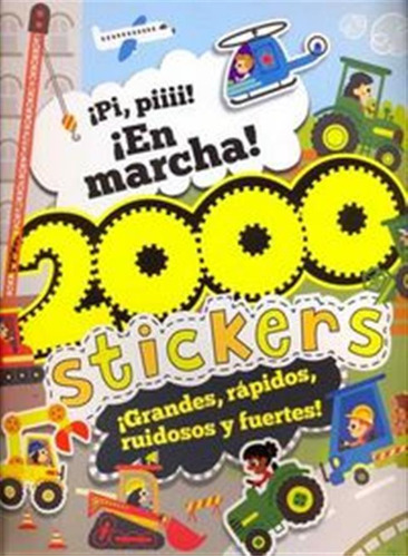2000 Stickers Grandes Rapidos Ruidosos Y Fuertes - Aa,vv,