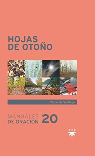 Hojas De Otono - De Santiago Miguel