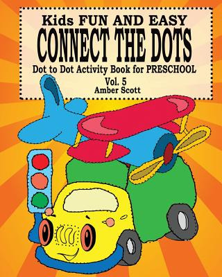 Libro Kids Fun And Easy Connect The Dots - Vol. 5 ( Dot T...