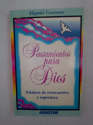 Libro Pensamientos Para Dios, Efigenia Guerrero.