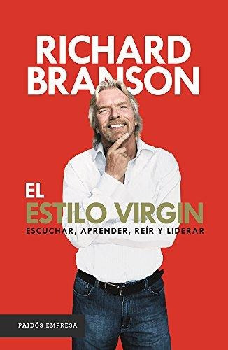 El Estilo Virgin : Sir Richard Branson 