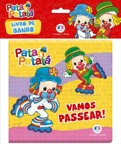 Patati Patatá - Vamos passear, de Delalamo Isabel. Editorial Ciranda Cultural, tapa mole, edición 1 en português, 2023