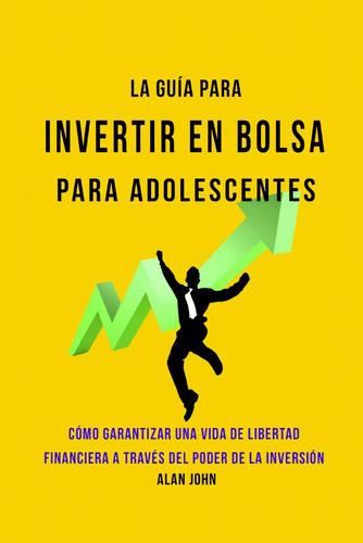 Libro: La Guía Moderna Para Invertir En La Bolsa De Valores 