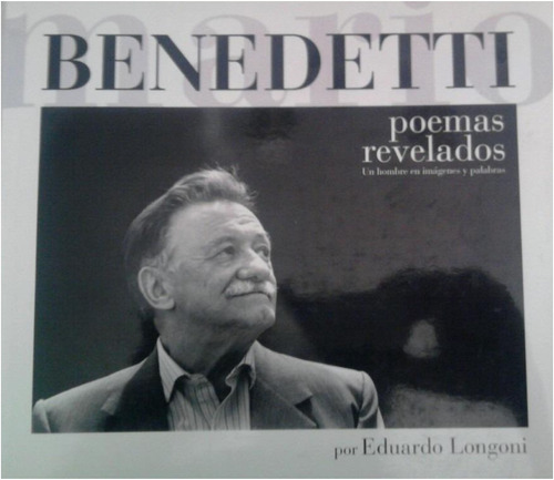 Libro Poemas  Revelados   Mario Benedetti Ed. De Lujo