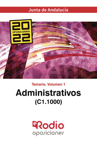 Administrativos C1.1000 Temario Volumen 1, De Autores , Varios.., Vol. 1.0. Editorial Ediciones Rodio, Tapa Blanda, Edición 1.0 En Español, 2016