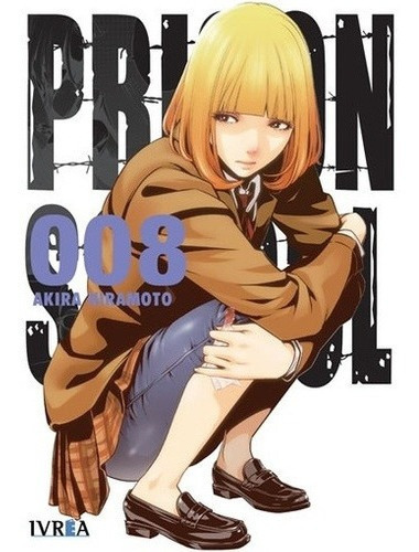 Prison School 08 - Akira Hiramoto, de AKIRA HIRAMOTO. Editorial IVREA ESPAÑA en español