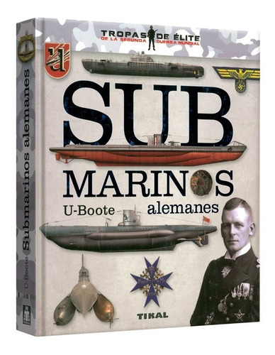 Libro Submarinos Alemanes U-boote Segunda Guerra Mundial