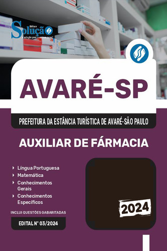Apostila Auxiliar De Farmácia - Avaré Sp 2024 - Editora Solução