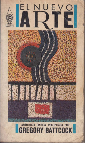 1969 Arte Nuevo Antologia Critica De Gregory Battcock Escaso