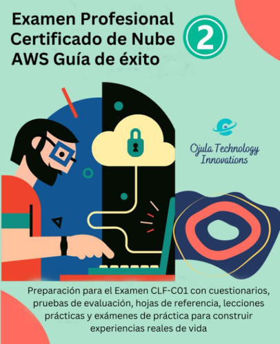 Libro: Examen Profesional Certificado De Nube Aws Guía De Éx