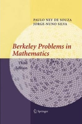 Berkeley Problems In Mathematics - Paulo Ney De Souza