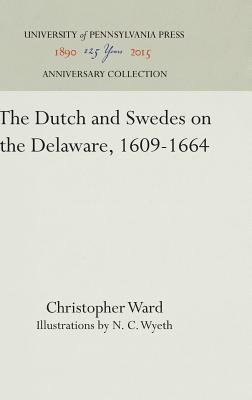 Libro The Dutch And Swedes On The Delaware, 1609-1664 - W...