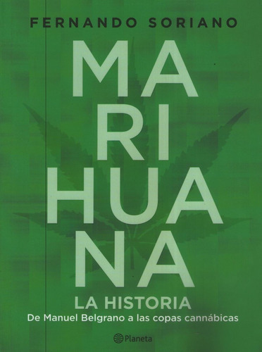 Libro Marihuana, La Historia - Fernando Soriano