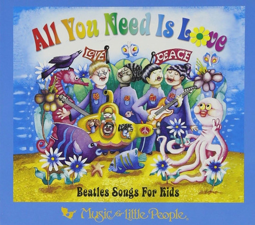 Cd: Todo Lo Que Necesitas Es Amor: Canciones De Los Beatles