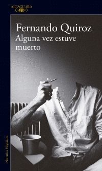 Libro Alguna Vez Estuve Muerto