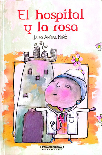 El Hospital Y La Rosa Libro Original 