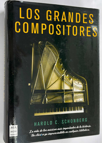 Los Grandes Compositores/ Harald Schonberg/ Usado Manontropo