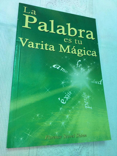 La Palabra Es Tu Varita Mágica Autor Florece Scovel Editoria